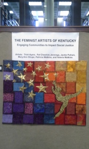 Banner and Quilt, part of Feminist Artists of KY Display 